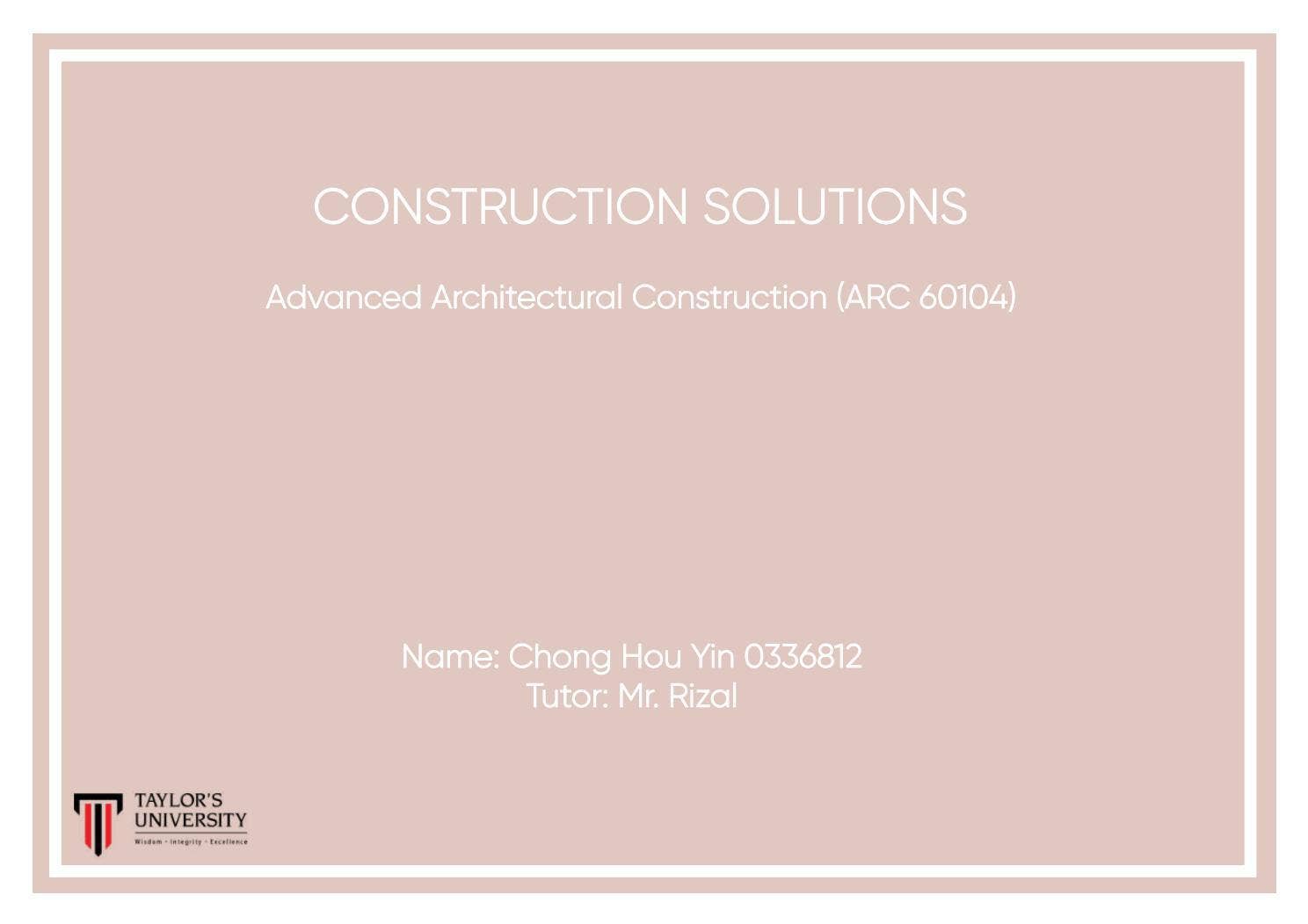 Advanced Architectural Construction Project 2: Construction Solutions ...