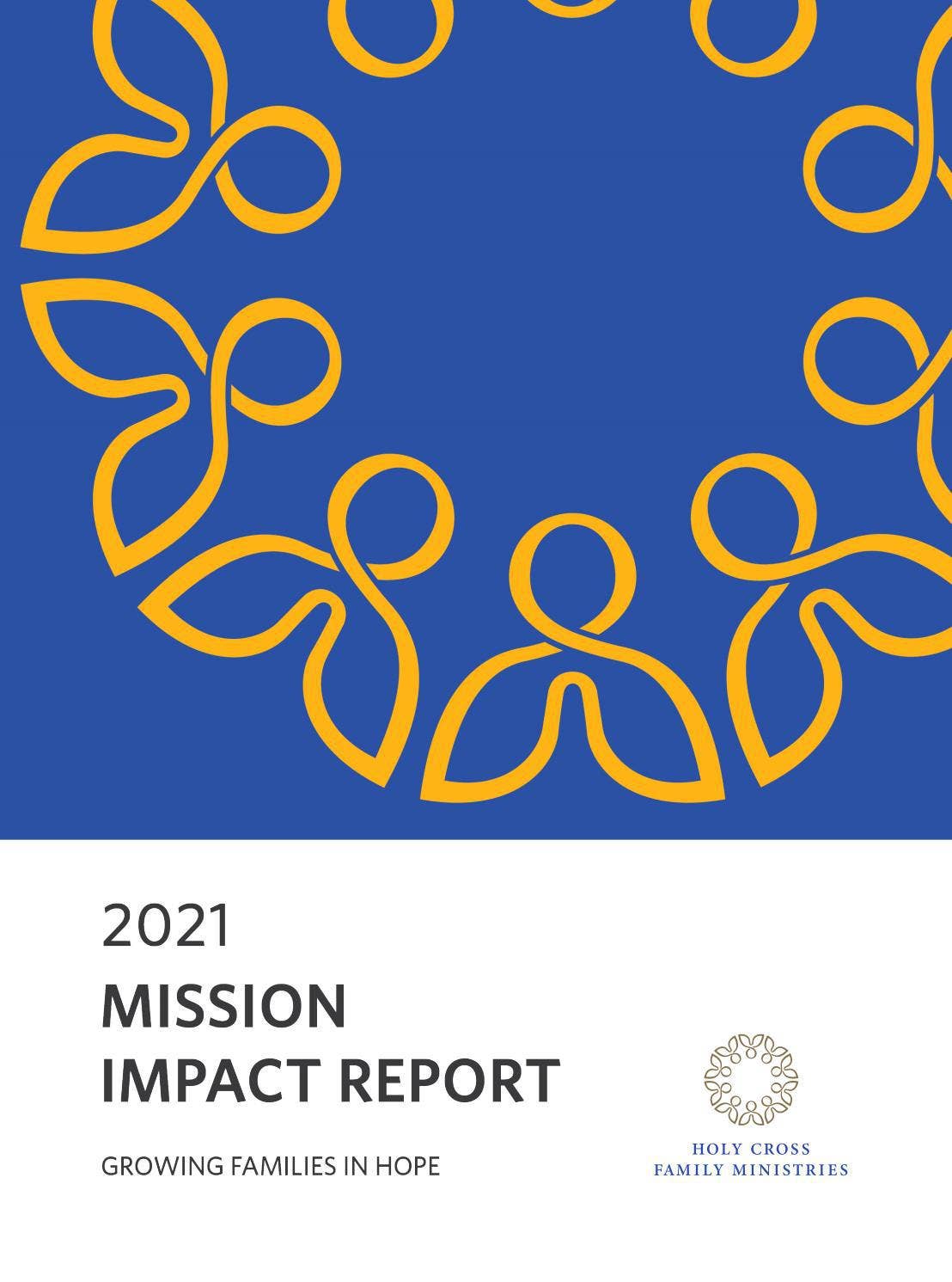Mission Impact Report 2021 by Holy Cross Family Ministries - Issuu