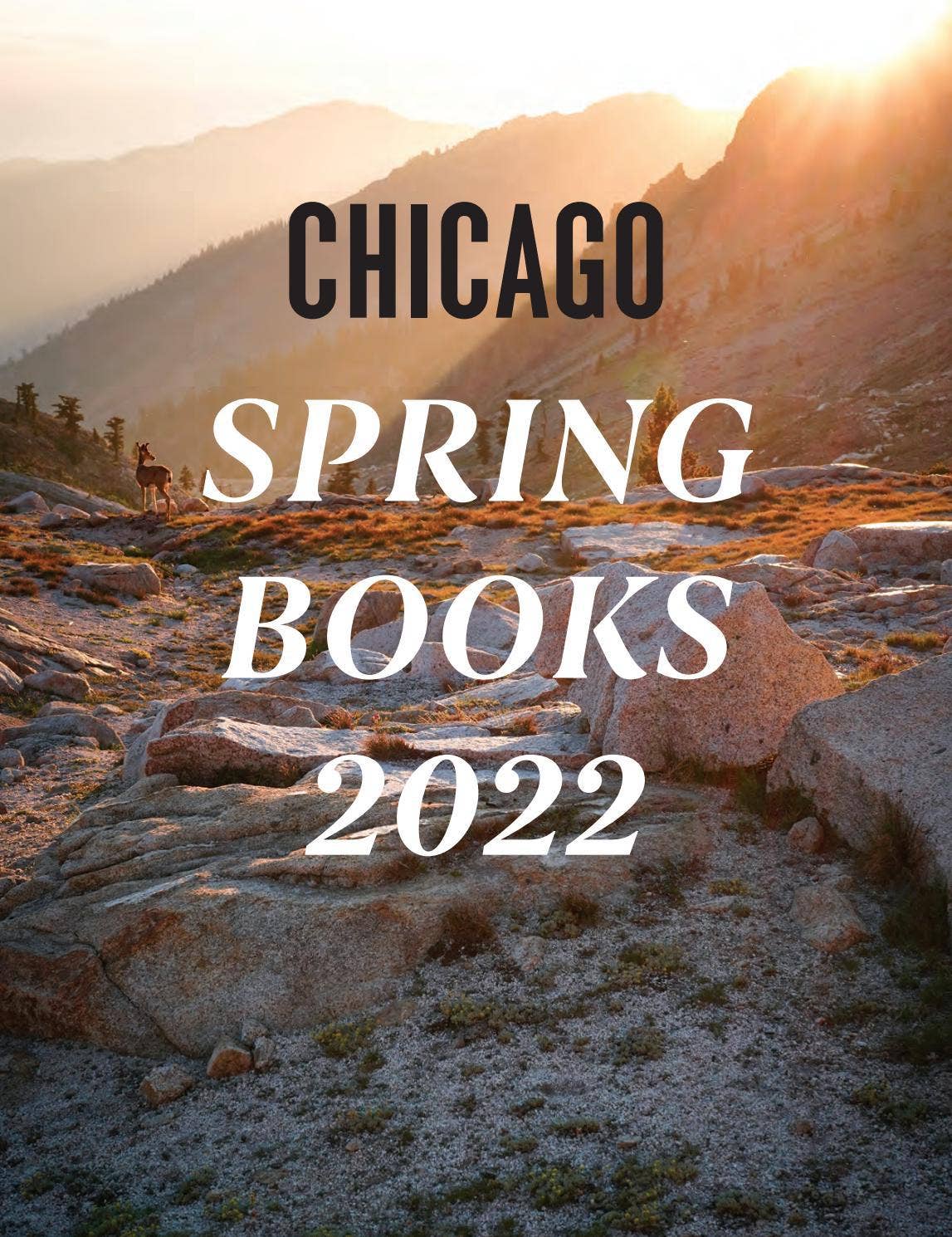 University of Chicago Press Spring 2022 Seasonal Catalog by The