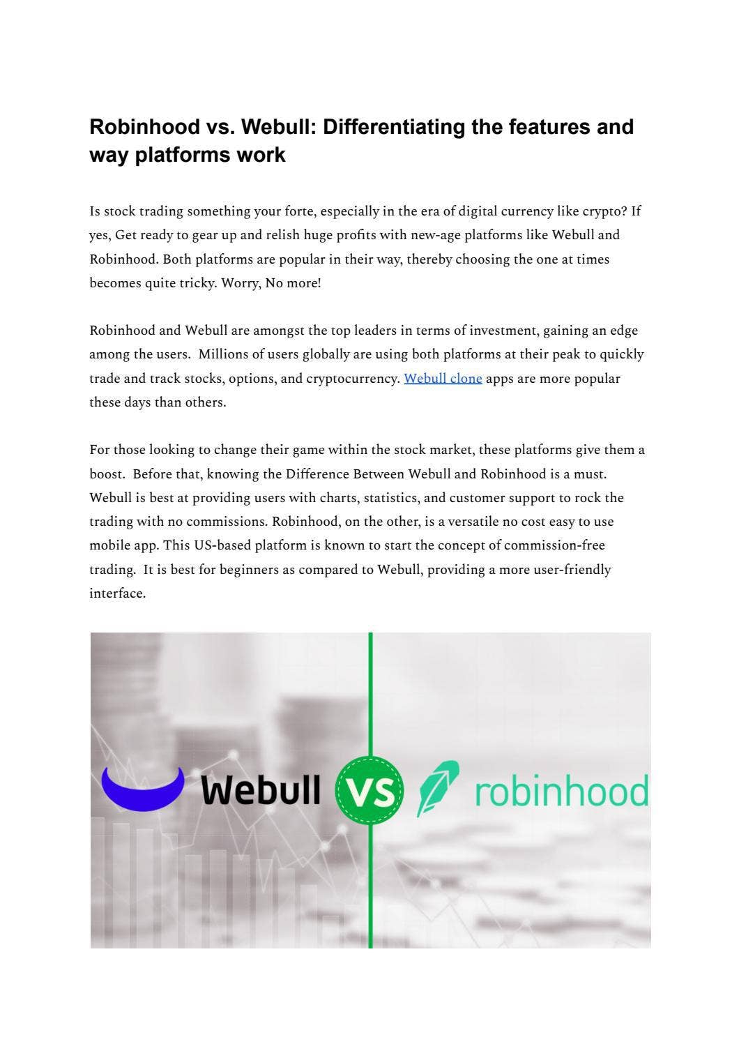 Robinhood vs. Webull: Differentiating the features and way platforms work  by Jessy Rayder - Issuu