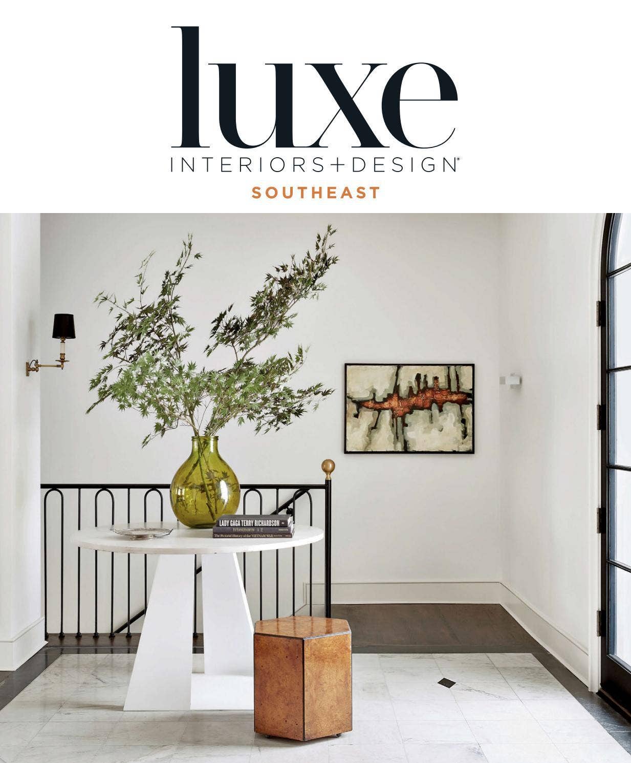 Monique Rice Inluxe Design Luxe Magazine - November/December 2021 Southeast by Luxe Interiors ...