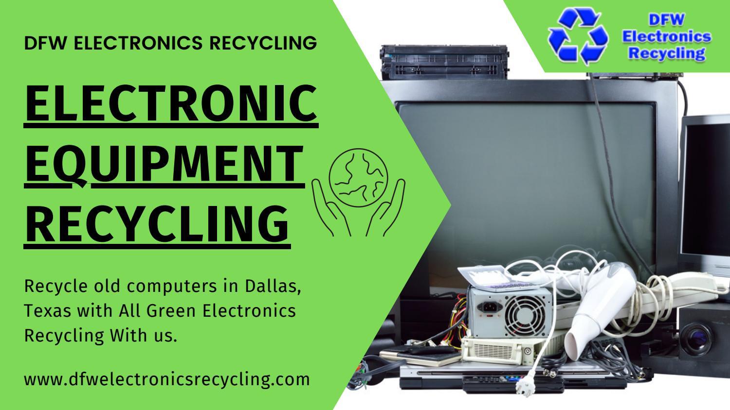 DFW Electronics Recycling Aims To Recycle Electronics Equipment Through The Best Recycling