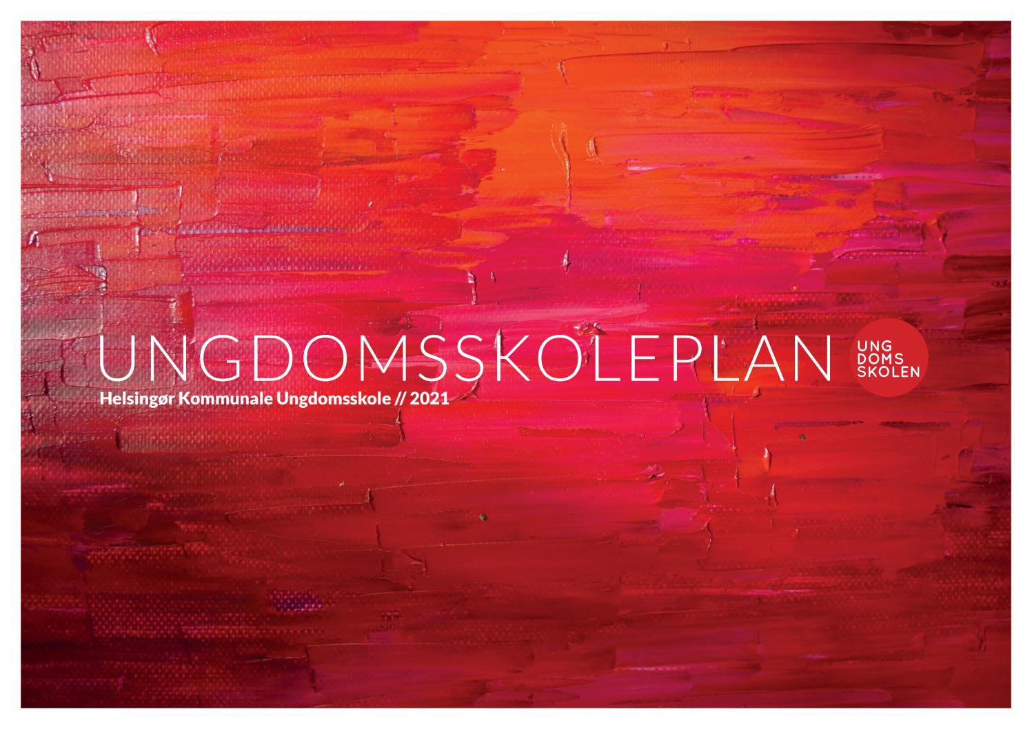 Ungdomsskoleplan 2021 by ungdomsskolen.com - Issuu