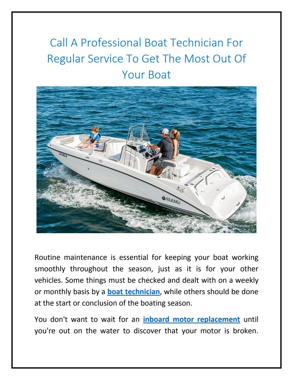 Call A Professional Boat Technician for Regular Service to Get the Most