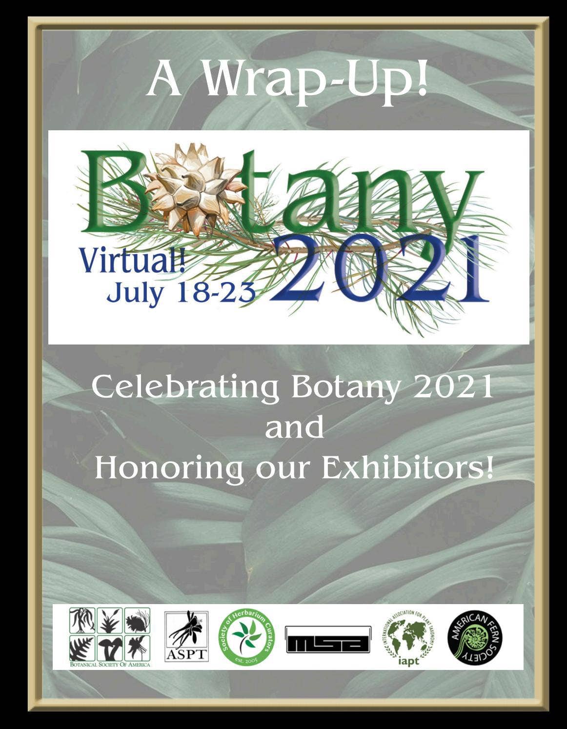 Botany 2021 - Celebrating the Conference and Thanking our Exhibitors by ...