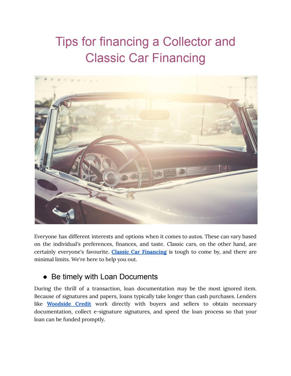 Tips for financing a Collector and Classic Car Financing by woodsidecreditca Issuu