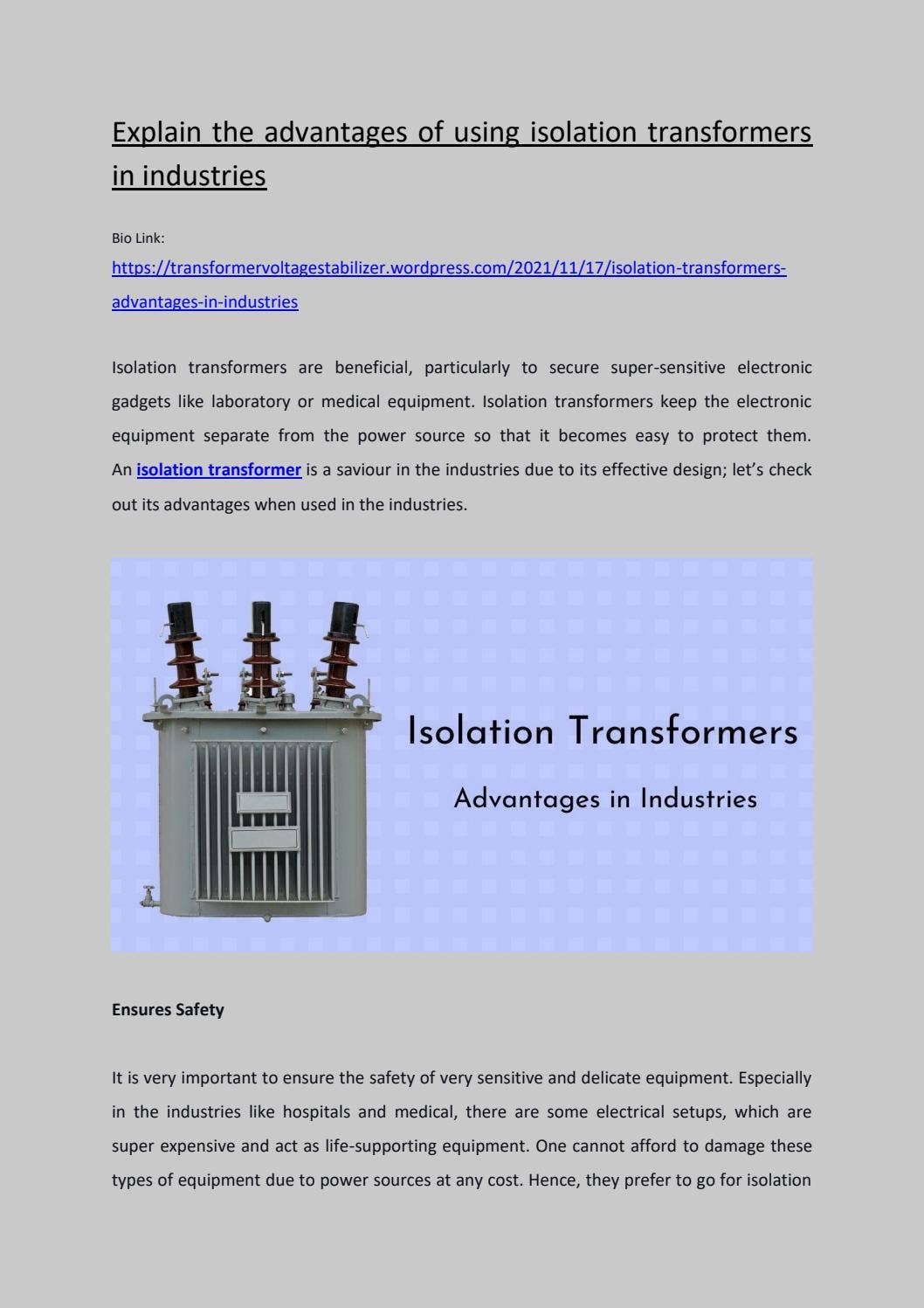 Transformer Isolation Explained Explain the advantages of using isolation transformers in industries by ...