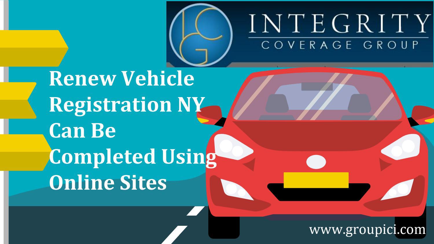 Renew Vehicle Registration NY Can Be Completed Using Online Sites By 