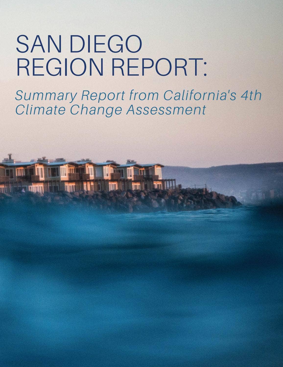 San Diego Region Report: Summary Report from California's 4th Climate ...