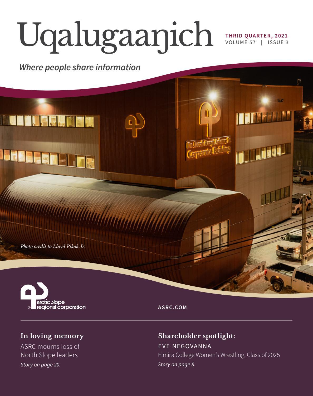 ASRC 2021 Q3 Newsletter by I am Iñupiaq - Issuu