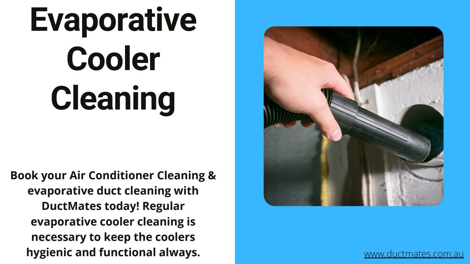 24hour Service and Maintenance Evaporative Cooler Cleaning by ductmates Issuu