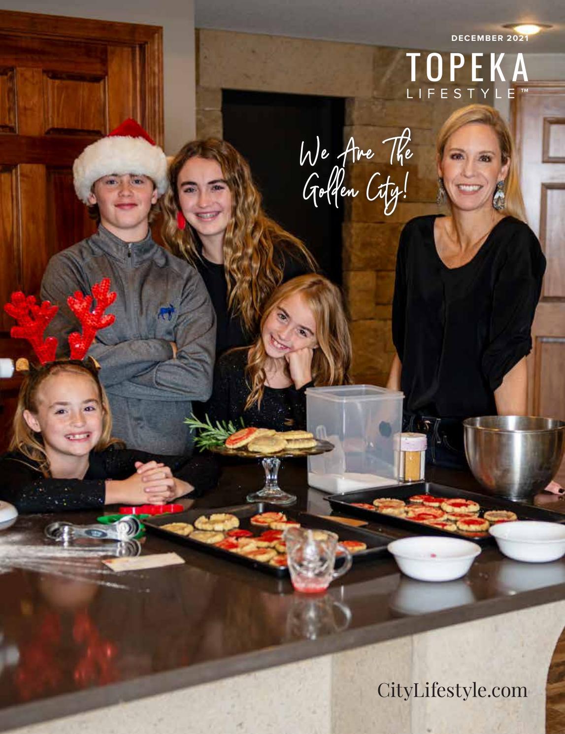 Topeka, KS December 2021 by City Lifestyle Issuu