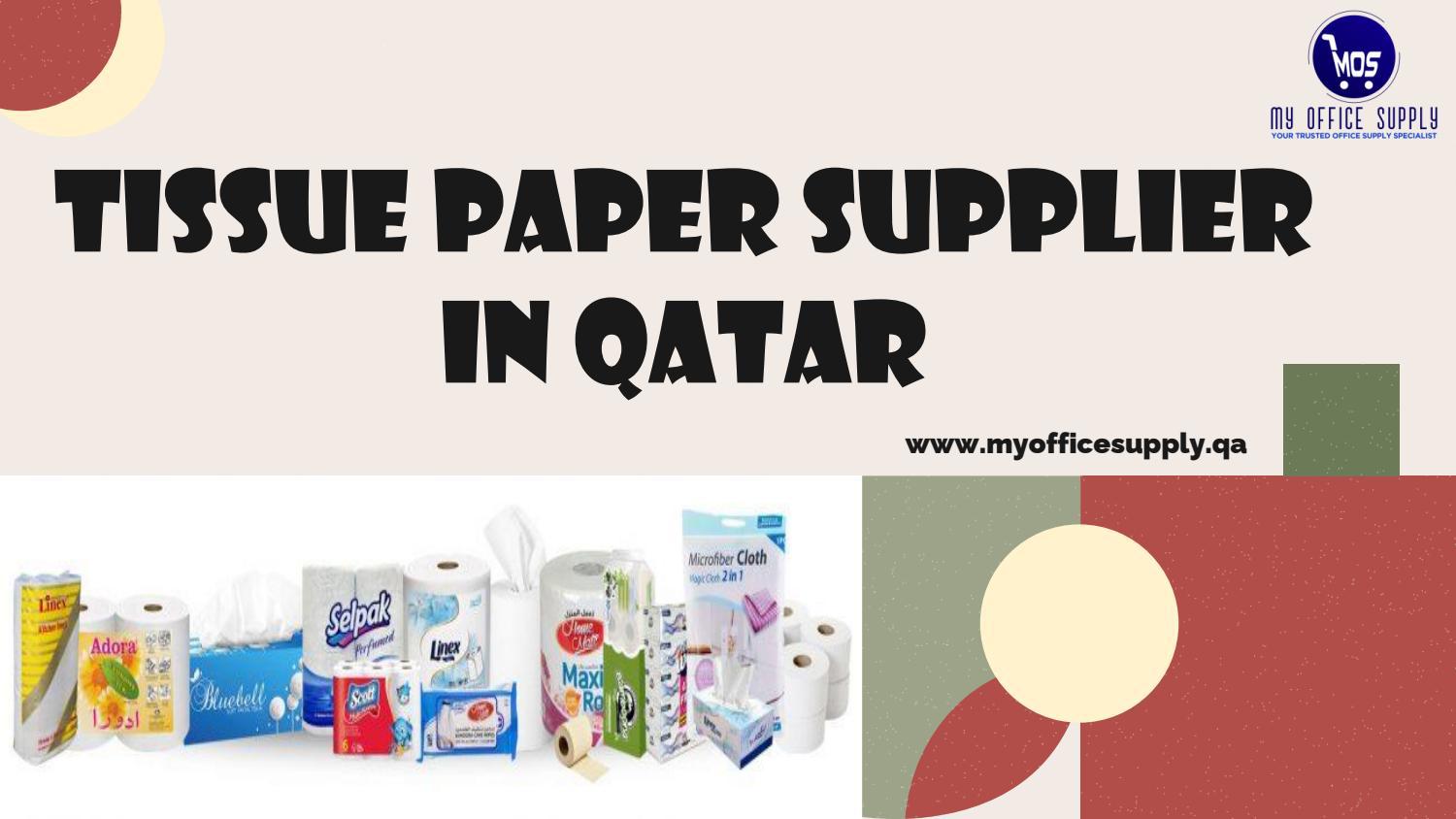 Tissue Paper Supplier in Qatar by myofficeqatar Issuu