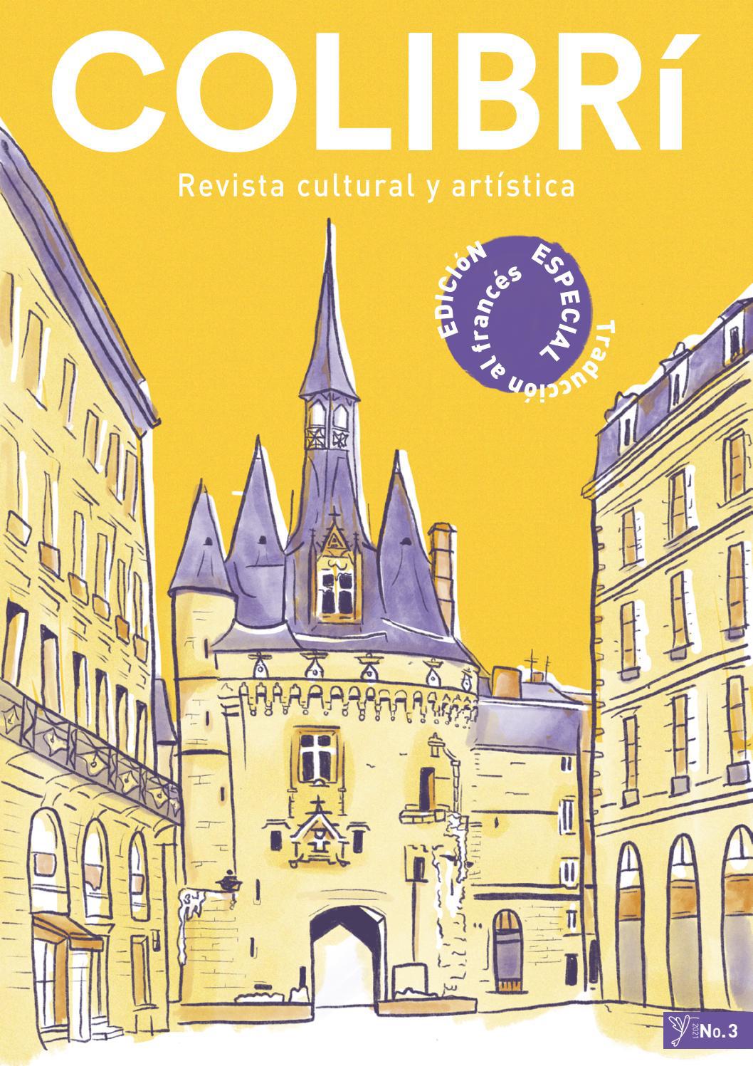 Colibrí Número 3 by Colibrí Revista Cultural y Artística Issuu