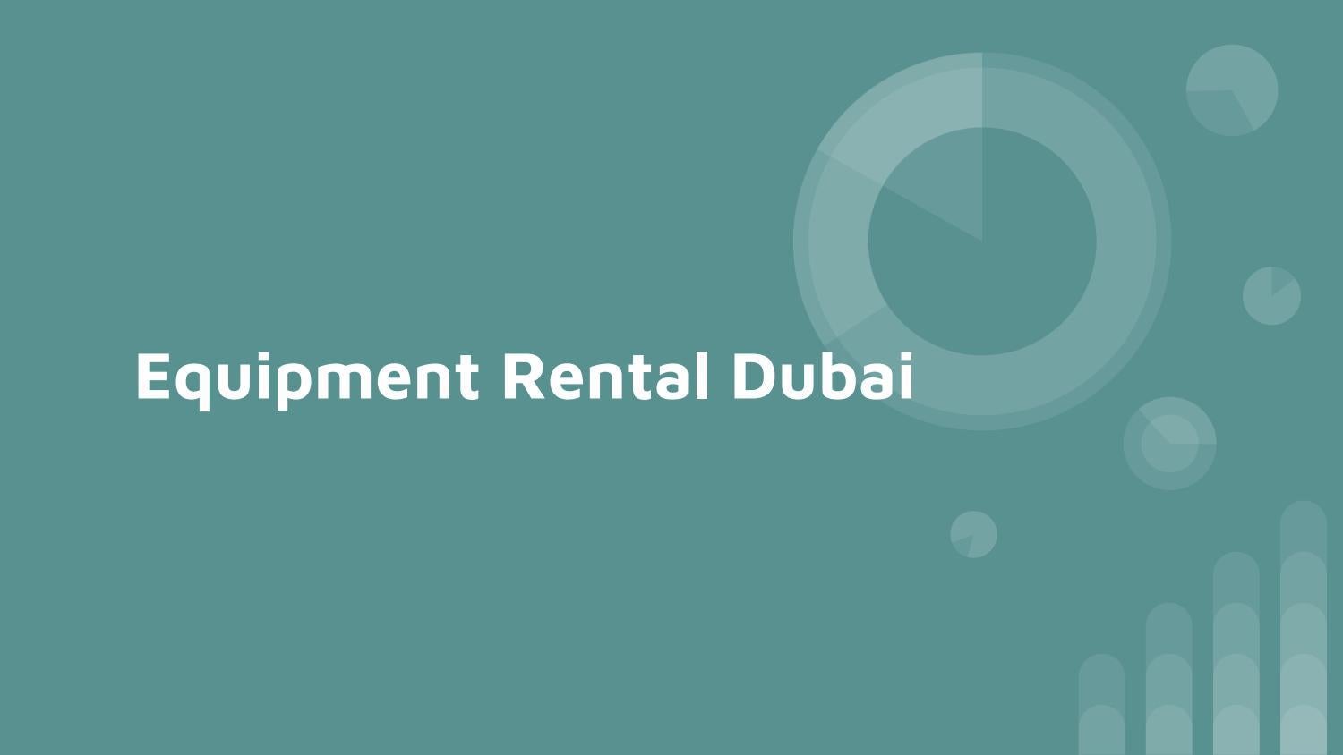 Equipment Rental Dubai by Eventrental Issuu