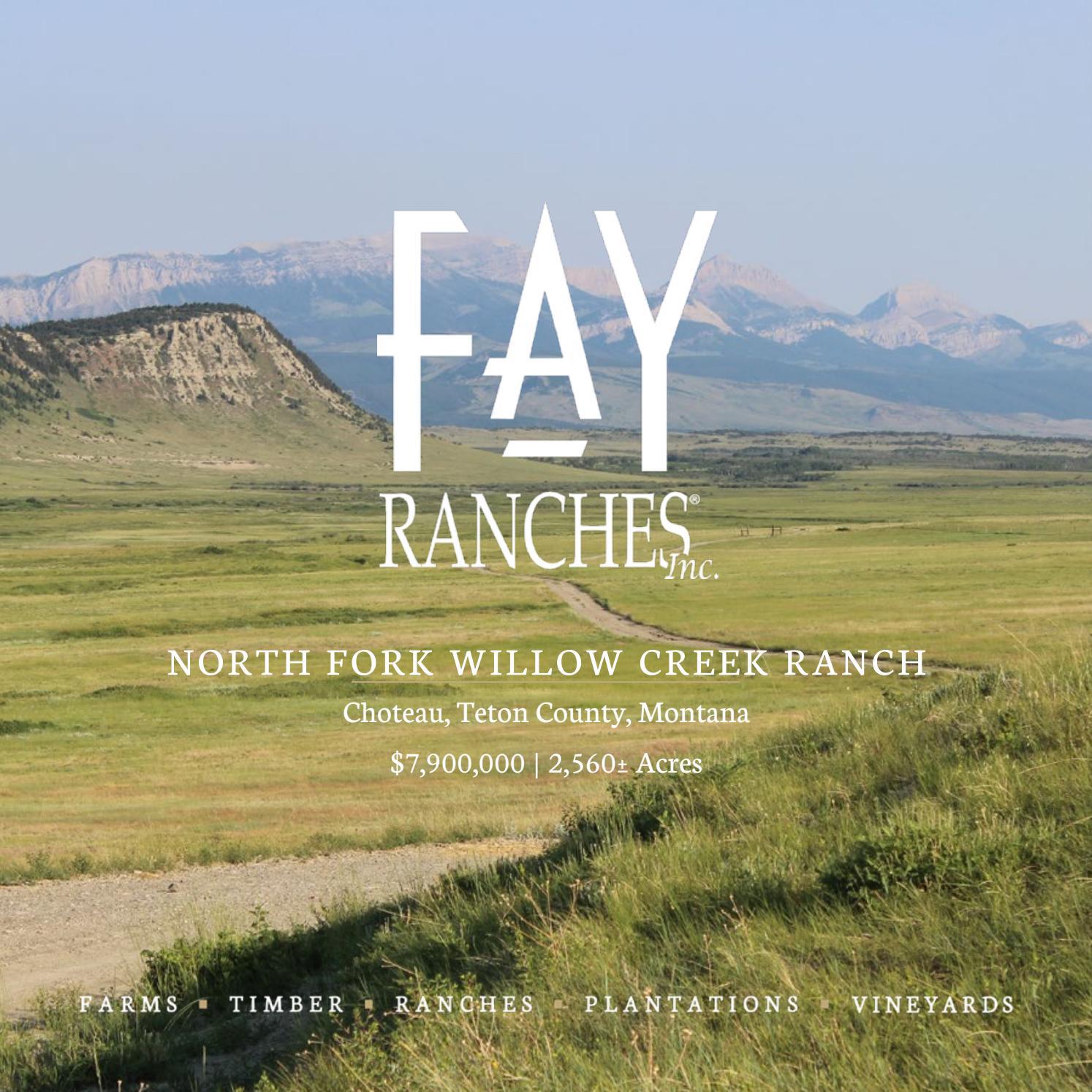 OFF THE MARKET North Fork Willow Creek Ranch Fay Ranches by Fay