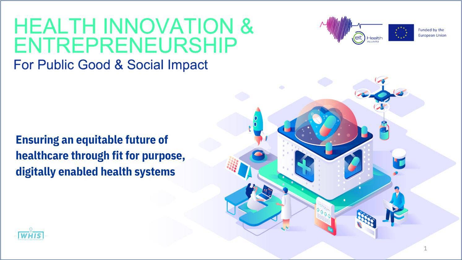 Health Innovation & Entrepreneurship by WHIS Inspire - Issuu