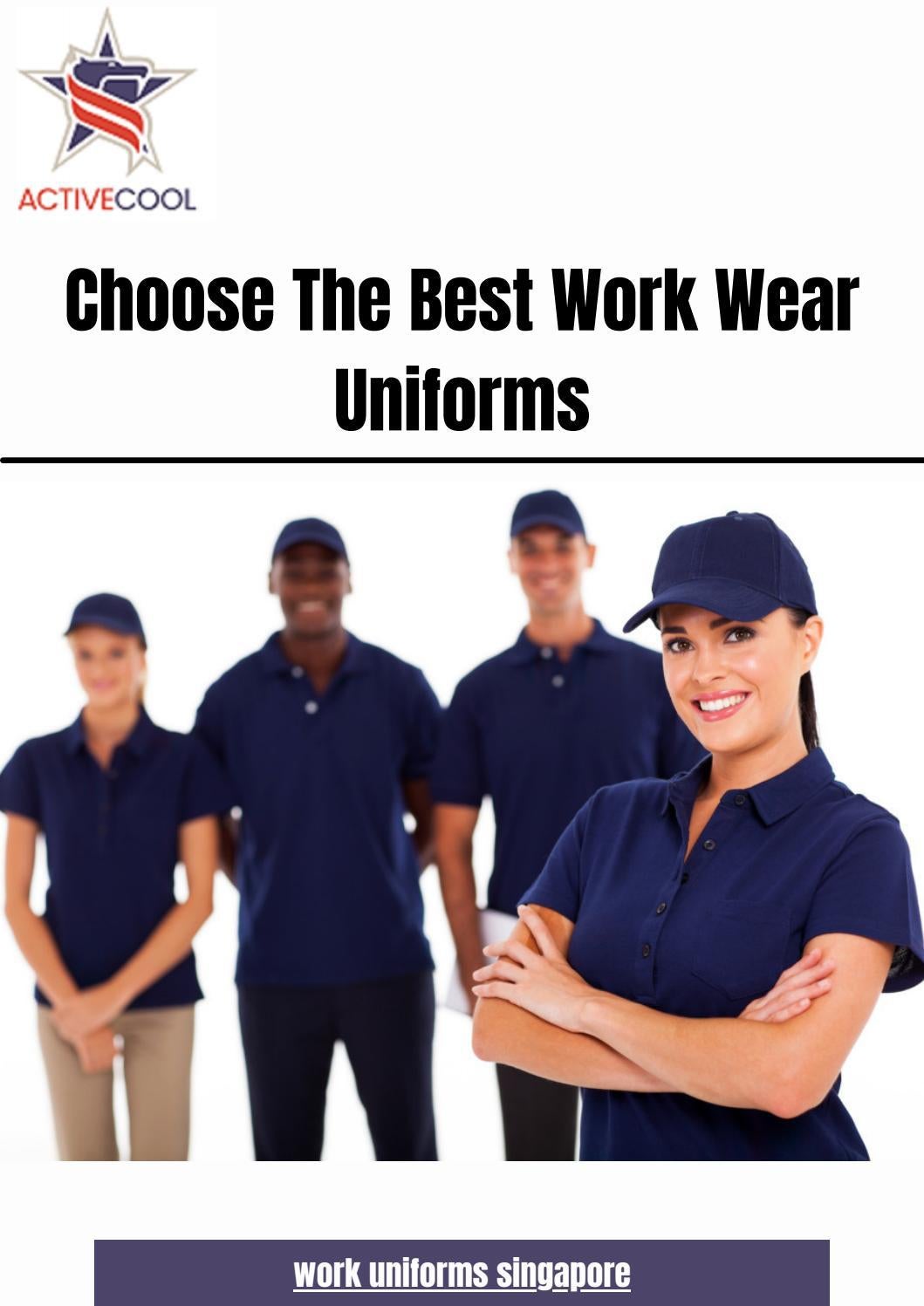 Choose The Best Work Wear Uniforms by activecoolfashion Issuu