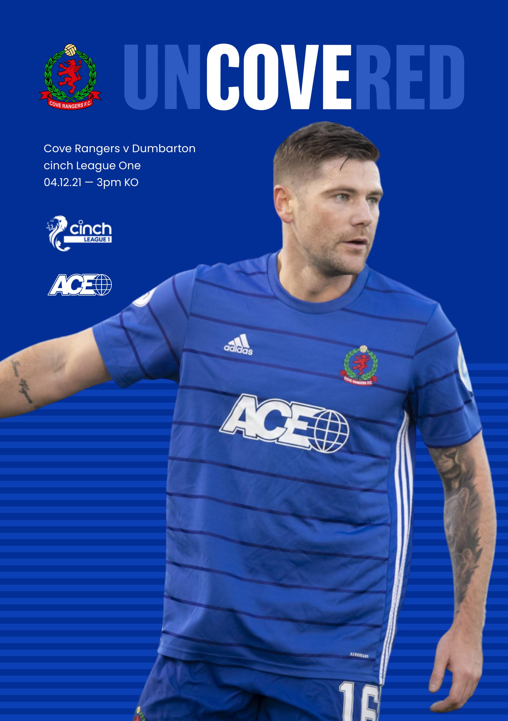 UNCOVERED — Cove Rangers v Dumbarton 04.12.21 by coverangersfc Issuu