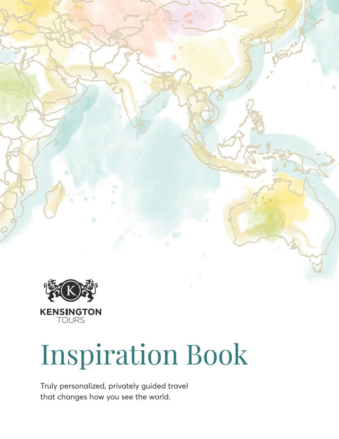 Kensington Tours 2022 Inspiration Book by Kensington Tours Issuu