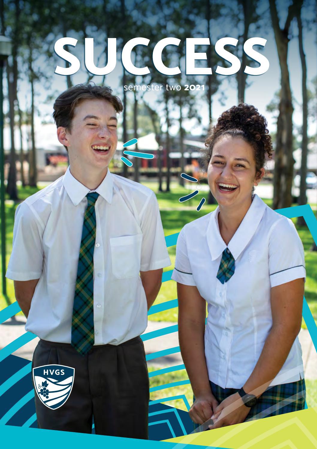 Success Magazine Semester 2 2021 by Hunter Valley Grammar School Issuu