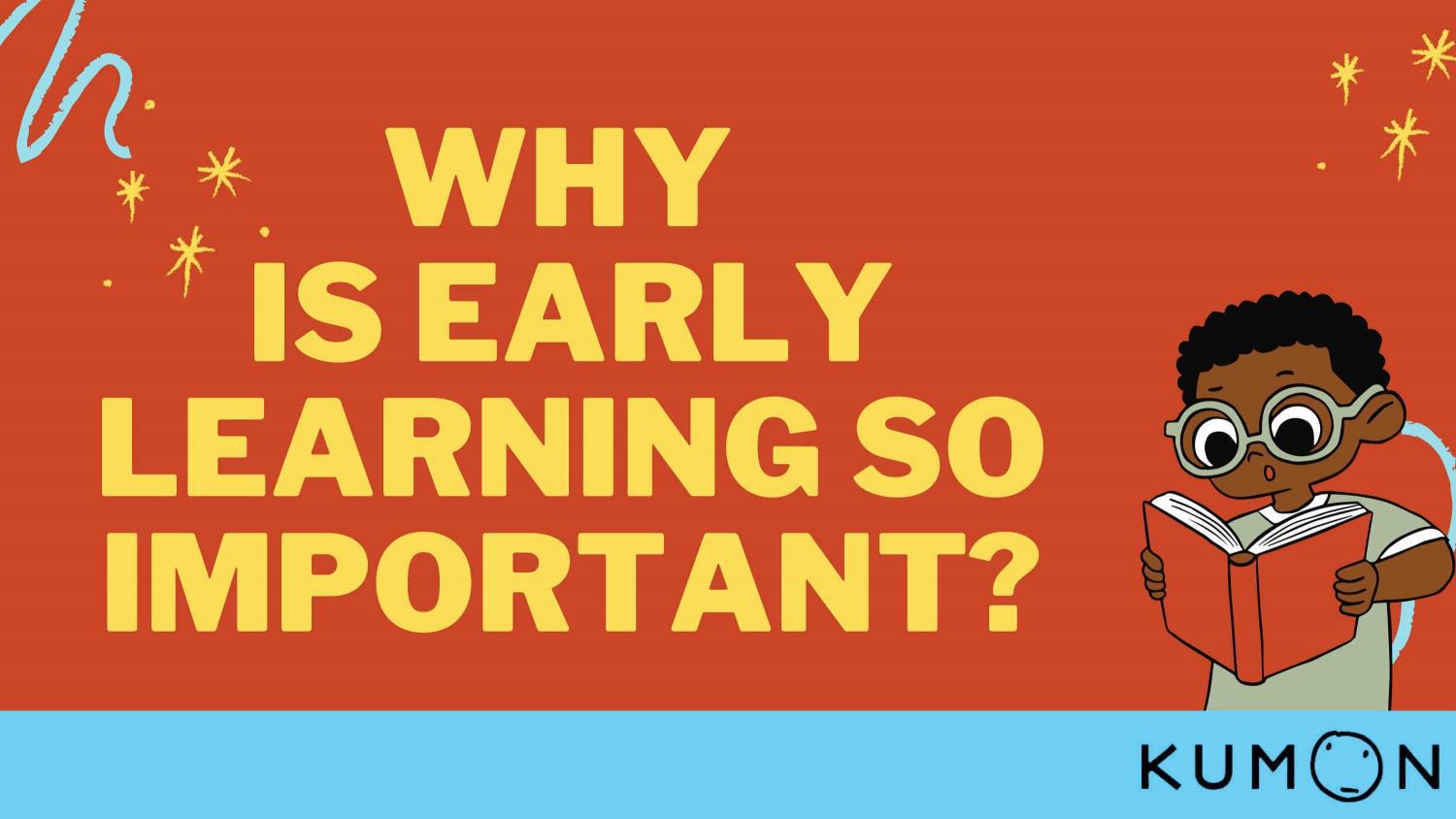 Kumon Why Is Early Learning So Important By Kumon India Sri Lanka kumon-why-is-early-learning-so-important-by-kumon-india-sri-lanka
