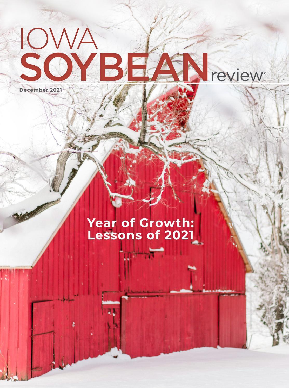 Iowa Soybean Review December 2021 by Iowa Soybean Association Issuu