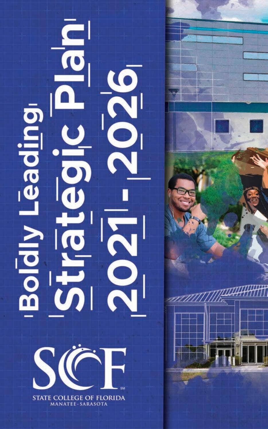 State College of Florida, ManateeSarasota 20212026 Strategic Plan by