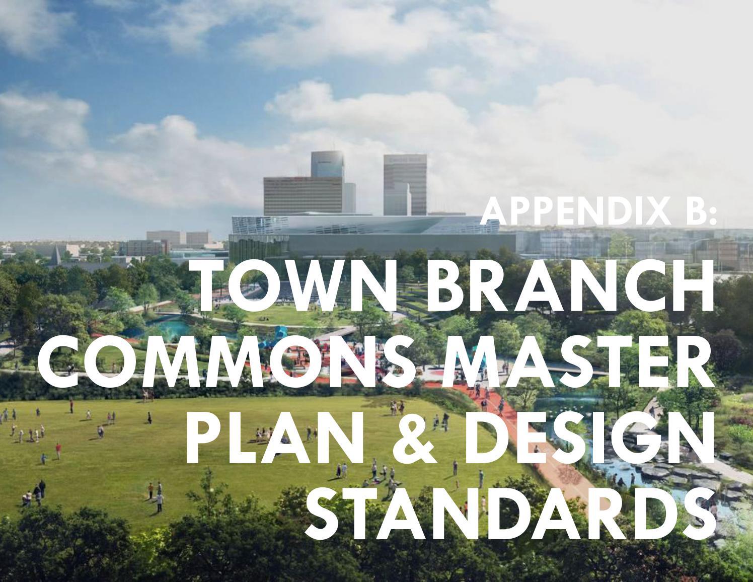 Town Branch Commons Masterplan Design Standards By ImagineLex Issuu