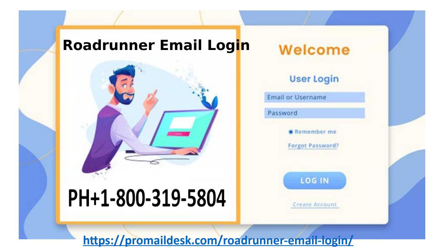 Roadrunner Email Care +18003195804, How to Find Roadrunner Email