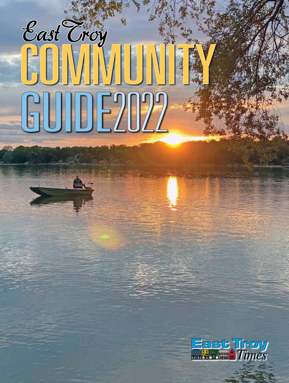 East Troy Community Guide For 2022 By Southern Lakes Newspapers Rock East Troy Community Guide For 2022 By Southern Lakes Newspapers Rock