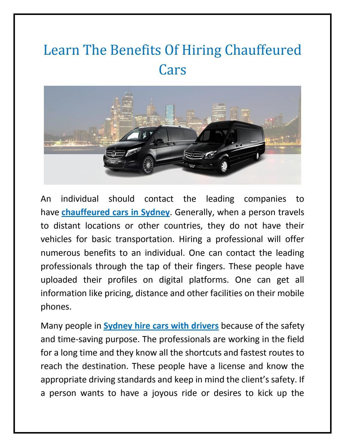 Learn the Benefits of Hiring Chauffeured Cars by sydneylimousines Issuu