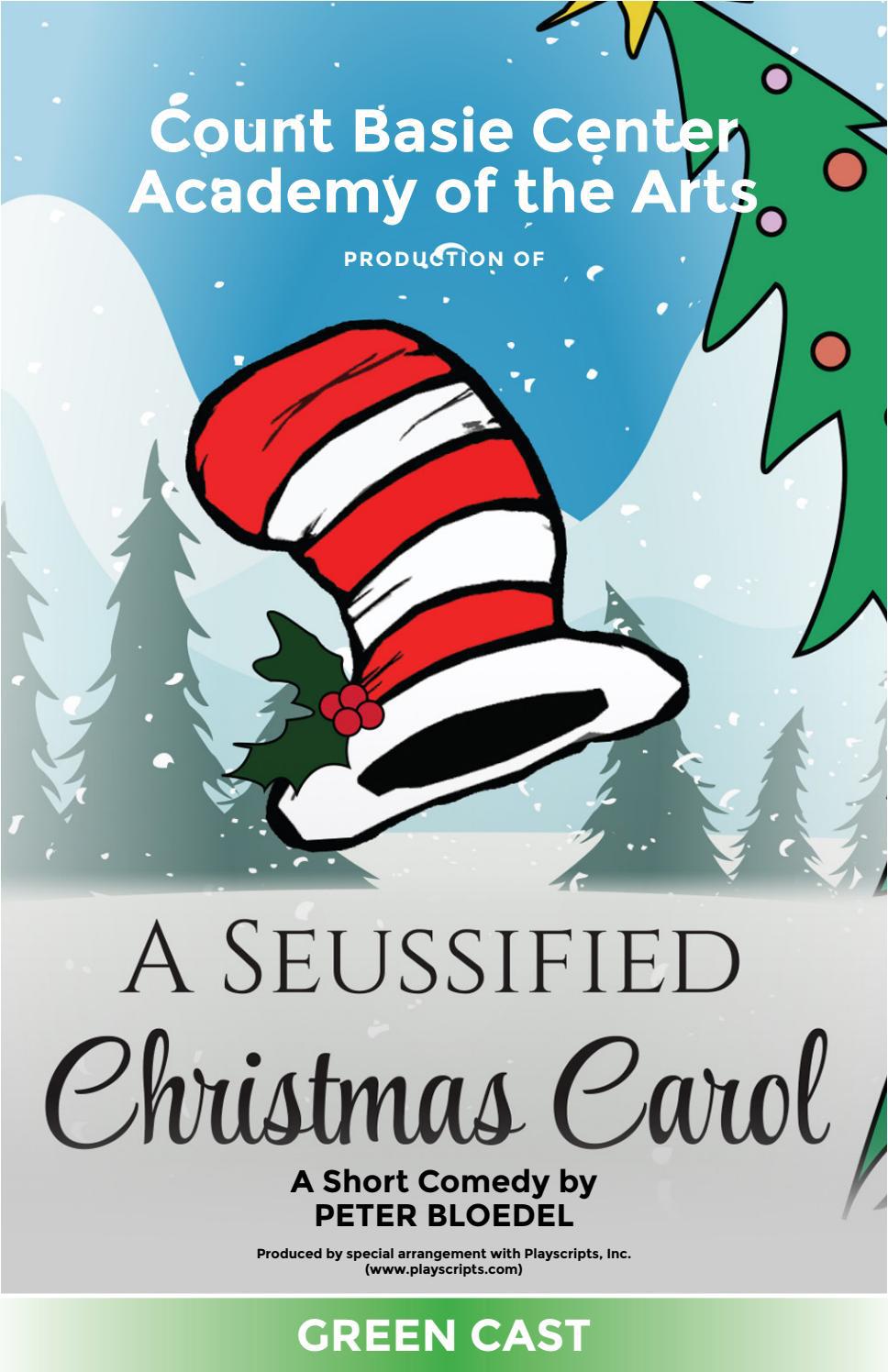 A Seussified Christmas Carol - GREEN CAST - Count Basie Center Academy ...