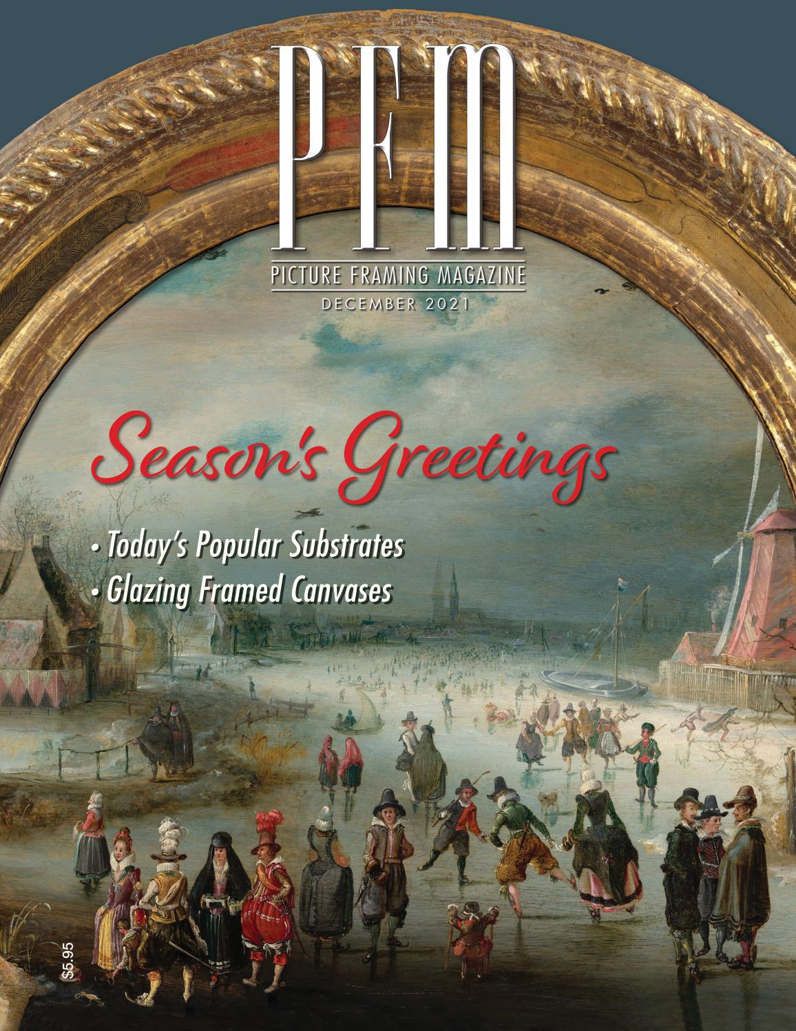 Picture Framing Magazine December 2021 by PFM Publishing Issuu