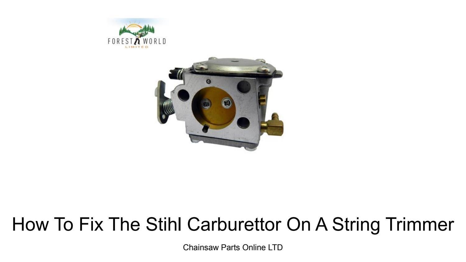 How To Fix The Stihl Carburettor On A String Trimmer by