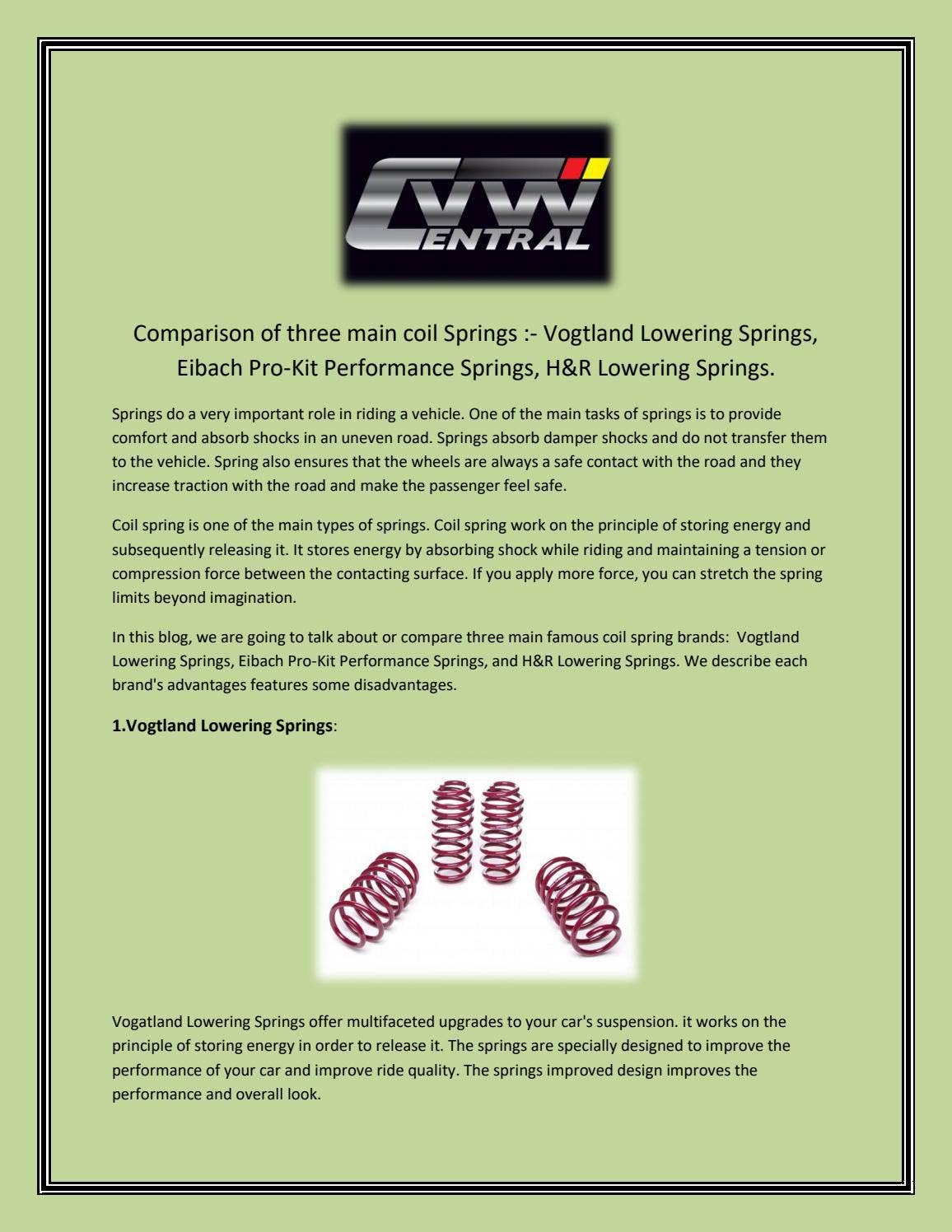 Comparison of three main coil Springs : Vogtland, Eibach Pro-Kit and H ...