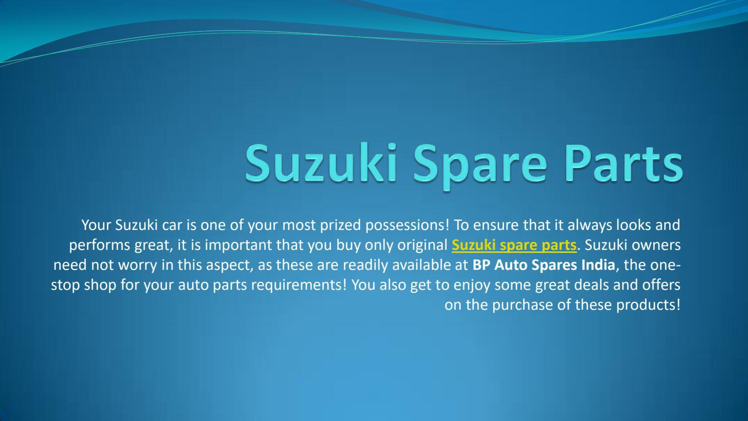 Buy Suzuki Spare Parts Online by bpautospares Issuu
