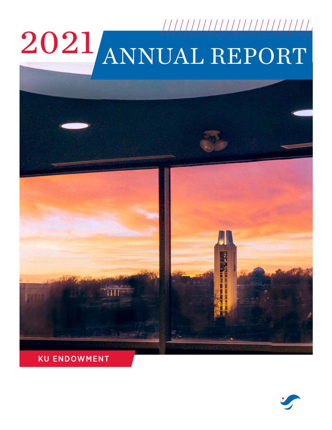 KU Endowment's 2021 Annual Report by KU Endowment Issuu