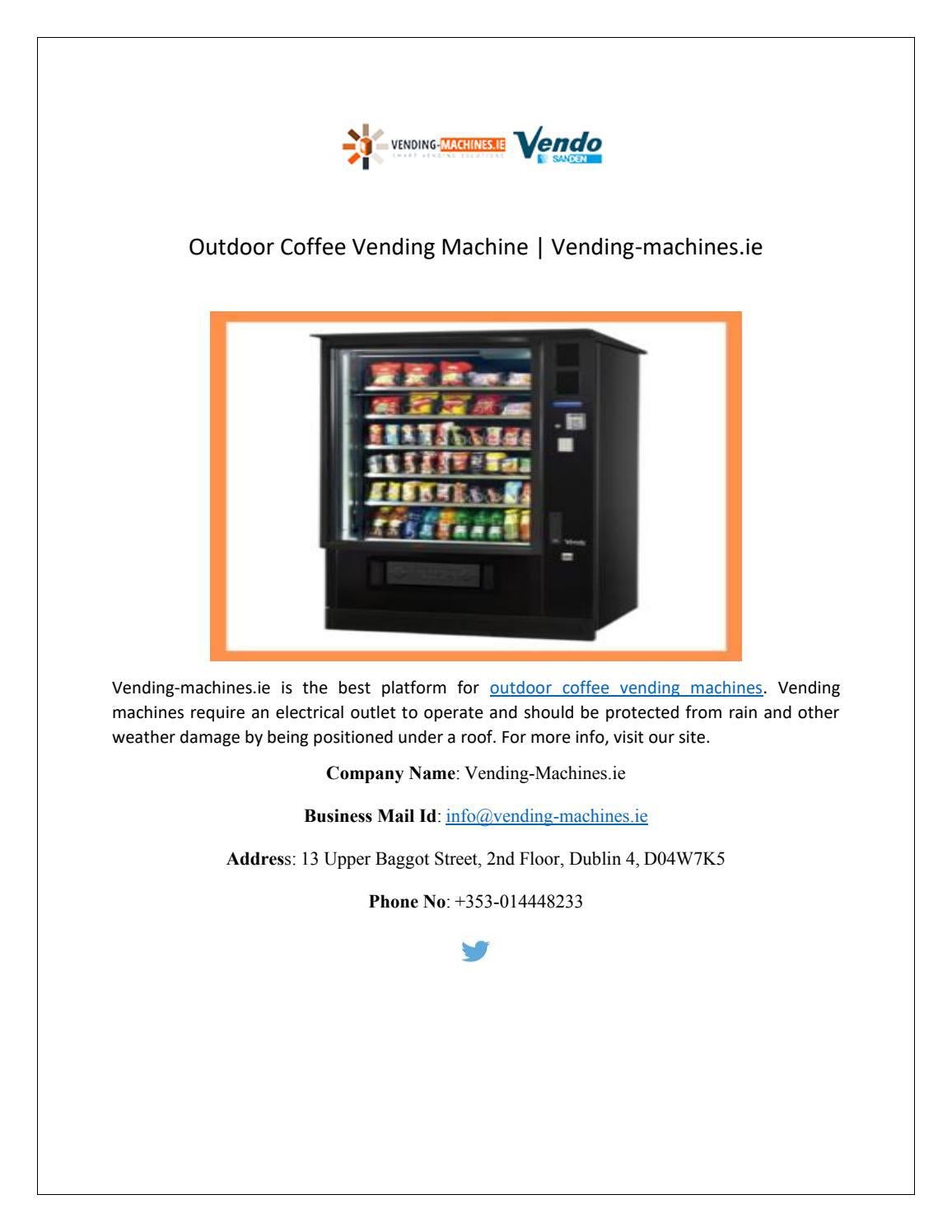Outdoor Coffee Vending Machine Vendingmachines.ie by Vending