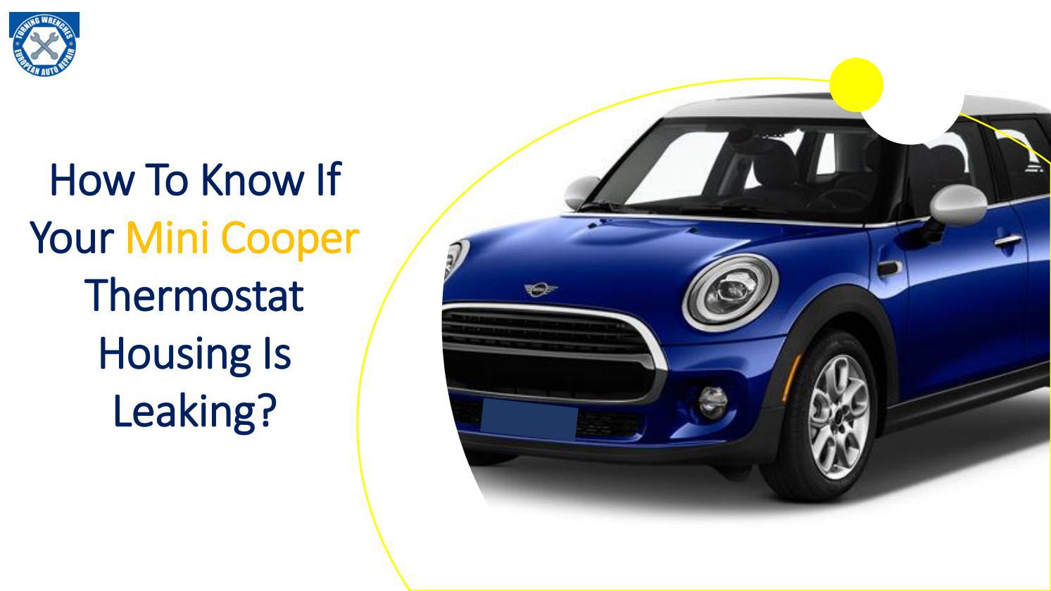 How To Check Mini Cooper Engine Temperature