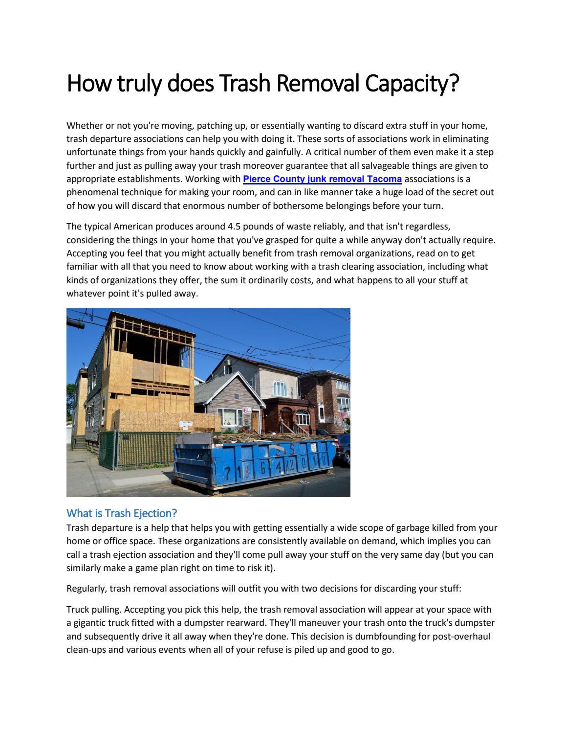 How truly does Trash Removal Capacity? by Emilly Olivia Issuu