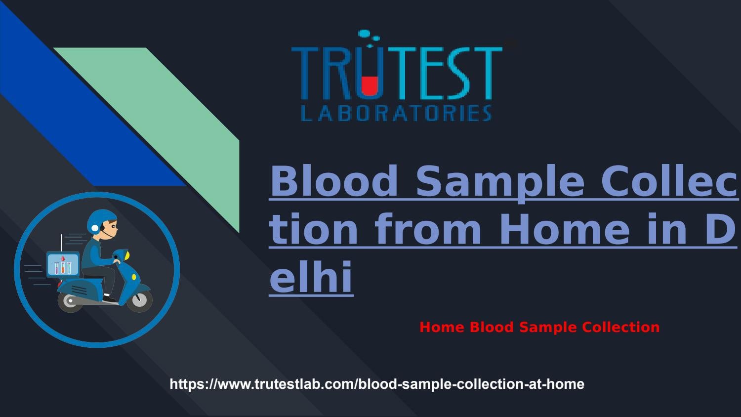 Blood Sample Collection from Home in Delhi by manipaltrutest Issuu