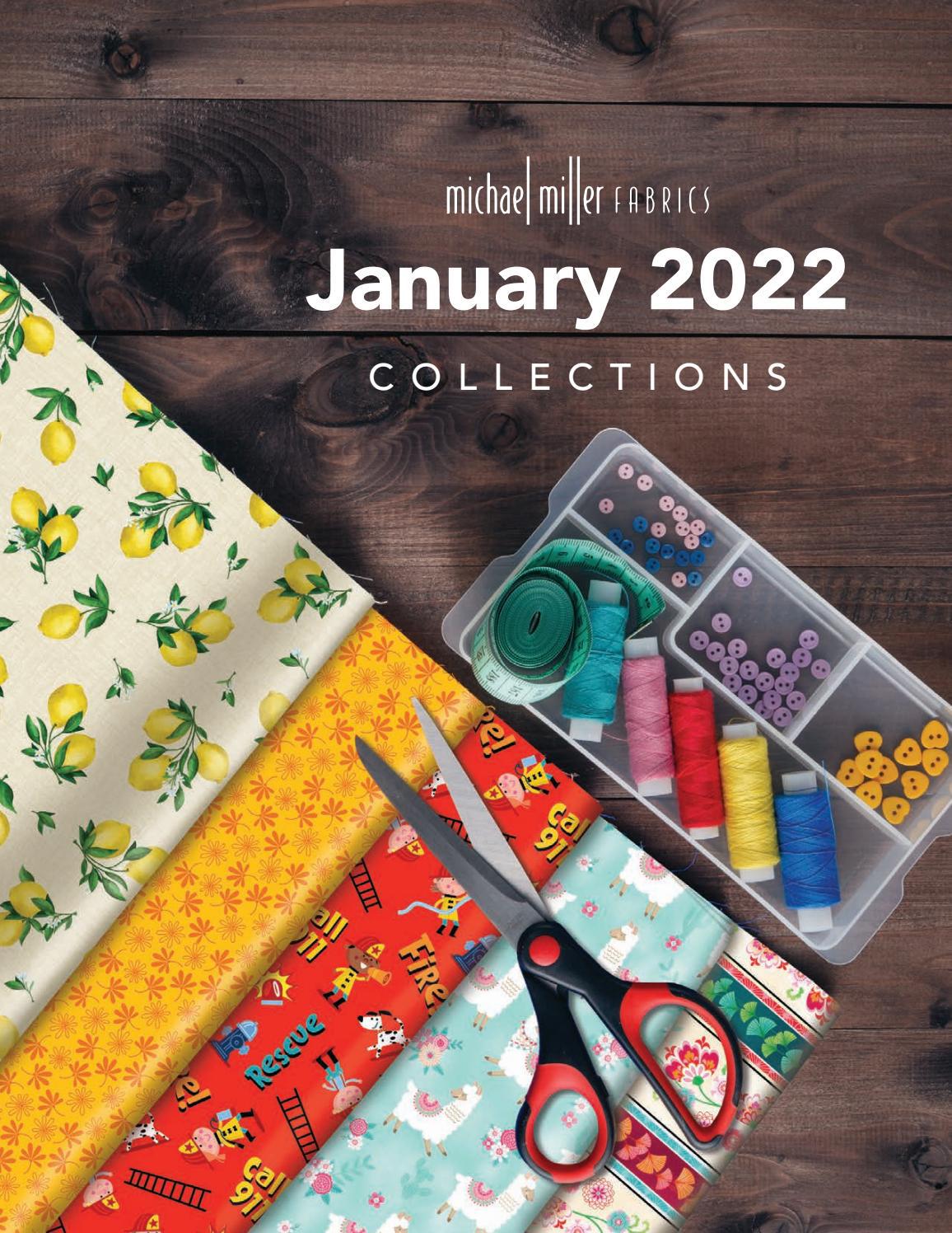 Michael Miller Fabrics January 2022 Catalog by Michael Miller Fabrics