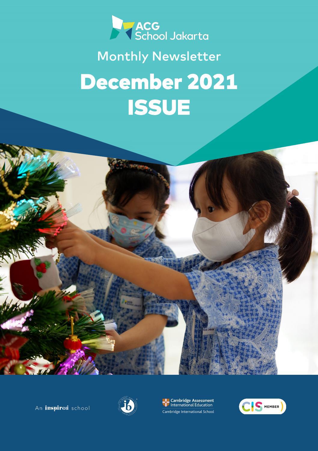 ACG School Jakarta December 2021 Newsletter by ACG Schools Issuu