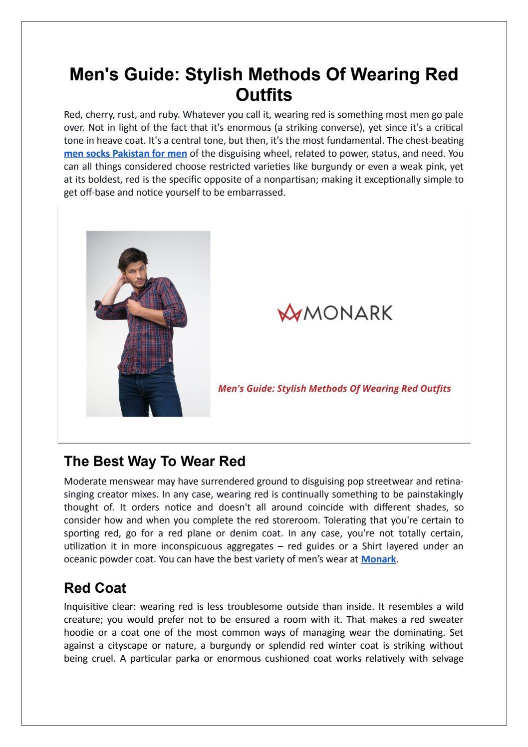 Men's Guide: Stylish Methods Of Wearing Red Outfits by Monark PK - Issuu