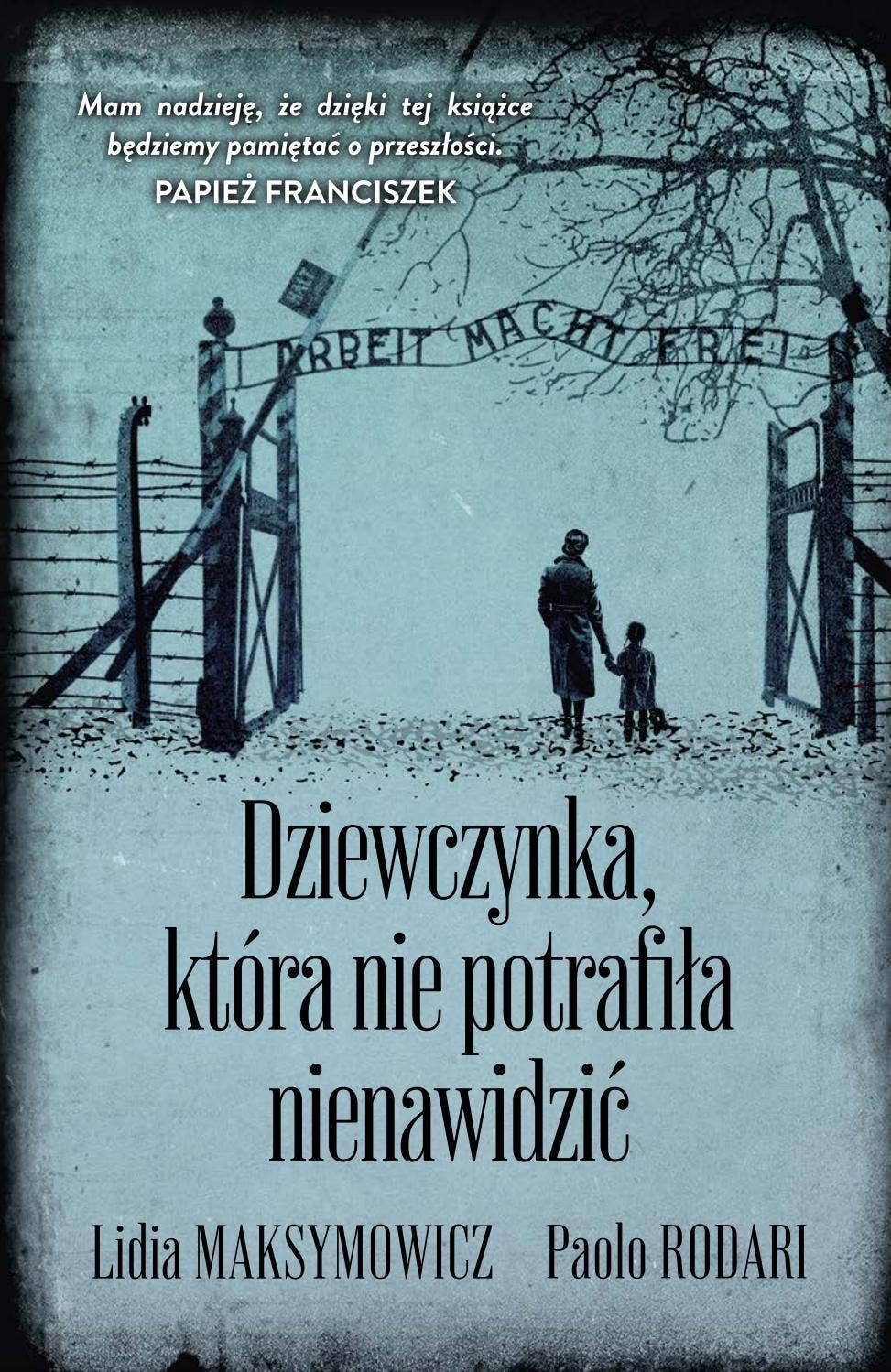 Dziewczynka Która Nie Potrafiła Nienawidzić