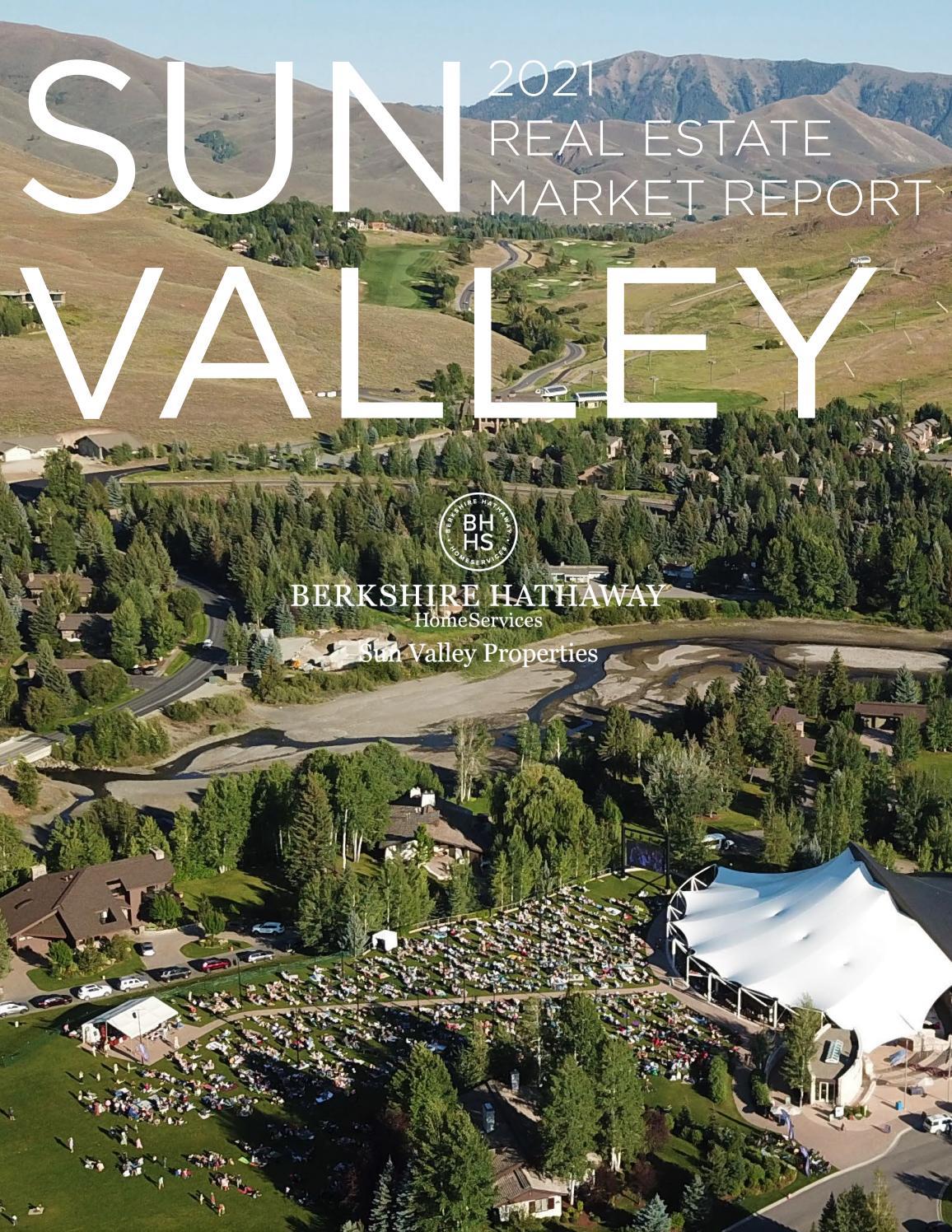 Sun Valley Market Real Estate Report 2021 by bhhssunvalley Issuu