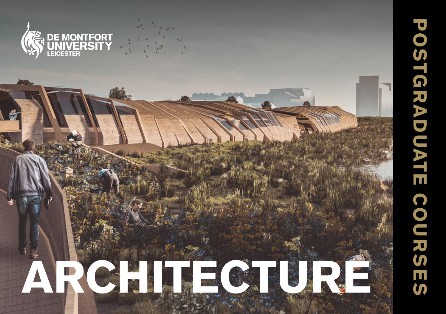 Postgraduate Architecture Courses Brochure 2021 by DMU Creative Issuu
