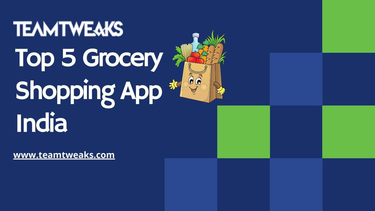 Top 5 grocery shopping app India by Madrastech Issuu