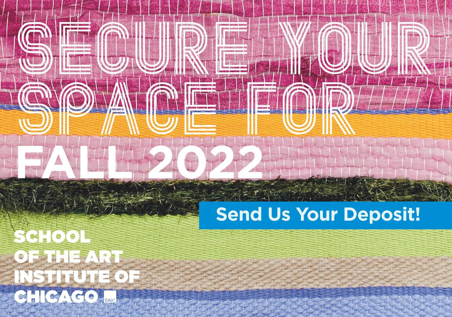 Deposit Deadline Postcard by School of the Art Institute of Chicago Issuu